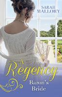 A Regency Baron's Bride: To Catch a Husband... / the Wicked Baron (Paperback)