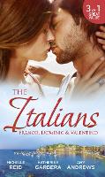 The Italians: Franco, Dominic and Valentino: The Man Who Risked it All / the Moretti Arrangement / Valentino's Pregnancy Bombshell (Paperback)