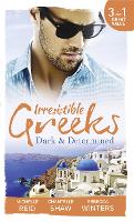 Irresistible Greeks: Dark and Determined: The Kanellis Scandal / the Greek's Acquisition / Along Came Twins… (Paperback)