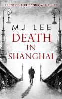 Death In Shanghai - An Inspector Danilov Historical Thriller Book 1 (Paperback)
