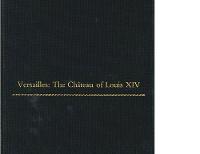 Versailles: The Chateau of Louis XIV (Hardback)