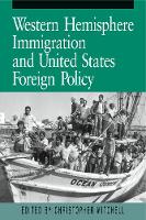 Western Hemisphere Immigration and United States Foreign Policy (Paperback)