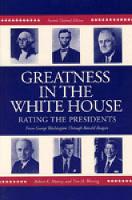 Greatness in the White House: Rating the Presidents, From Washington Through Ronald Reagan (Paperback)