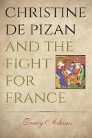Christine de Pizan and the Fight for France (Paperback)