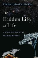 The Hidden Life of Life: A Walk through the Reaches of Time - Animalibus (Hardback)