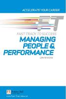 Managing People & Performance: Fast Track to Success - Fast Track (Paperback)