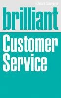 Brilliant Customer Service - Brilliant Business (Paperback)