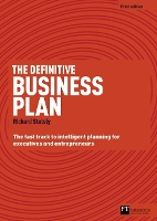 Definitive Business Plan, The: The Fast Track to Intelligent Planning for Executives and Entrepreneurs (Paperback)