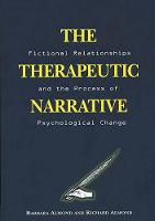 The Therapeutic Narrative: Fictional Relationships and the Process of Psychological Change (Paperback)