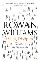 Being Disciples: Essentials Of The Christian Life - Being (Paperback)