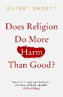 Does Religion do More Harm than Good? (Paperback)