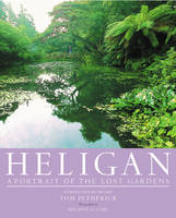 Heligan: A Portrait of the Lost Gardens (Hardback)