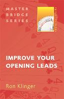 Improve Your Opening Leads - Master Bridge (Paperback)