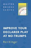 Improve Your Declarer Play at No-Trumps - Master Bridge (Paperback)