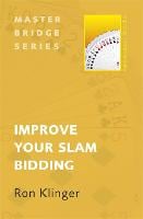 Improve Your Slam Bidding - Master Bridge (Paperback)