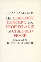 Aetiology, Concept and Prophylaxis of Childbed Fever (Paperback)