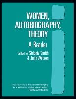 Women, Autobiography, Theory: A Reader (Paperback)