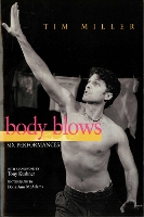 Body Blows: Six Performances - Living Out: Gay and Lesbian Autobiographies (Paperback)