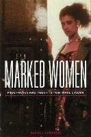 Marked Women: Prostitutes and Prostitution in the Cinema (Paperback)