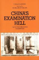 China's Examination Hell: The Civil Service Examinations of Imperial China (Paperback)