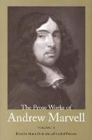 The Prose Works of Andrew Marvell: Volume 1, 1672-1673 - The Prose Works of Andrew Marvell (Hardback)