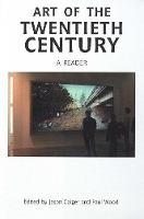 Art of the Twentieth Century: A Reader - Art of the Twentieth Century (Paperback)