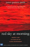 Red Sky at Morning: America and the Crisis of the Global Environment (Paperback)