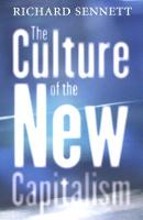 The Culture of the New Capitalism - Castle Lecture Series (Paperback)