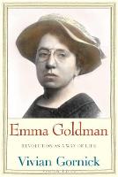 Emma Goldman: Revolution as a Way of Life - Jewish Lives (Hardback)