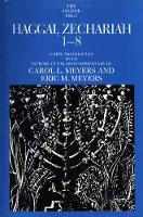 Haggai, Zechariah 1-8 - The Anchor Yale Bible Commentaries (Paperback)