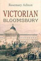 Victorian Bloomsbury (Hardback)
