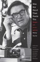 Bite the Hand That Feeds You: Essays and Provocations - A New Republic Book (Paperback)