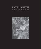 Patti Smith: Camera Solo (Paperback)