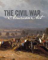 The Civil War and American Art