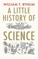 A Little History of Science - Little Histories (Paperback)