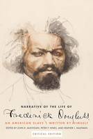 Narrative of the Life of Frederick Douglass, an American Slave: Written by Himself (Paperback)