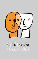 Friendship - Vices and Virtues (Paperback)