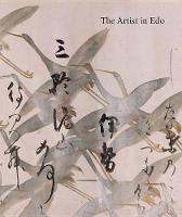 The Artist in Edo: Studies in the History of Art, Volume 80 - Studies in the History of Art Series (Hardback)