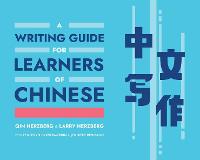 A Writing Guide for Learners of Chinese - World Language Writing Guides (Paperback)