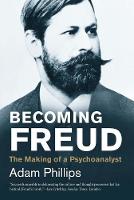 Becoming Freud: The Making of a Psychoanalyst - Jewish Lives (Paperback)