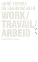 Work / Travail / Arbeid: Anne Teresa De Keersmaeker (Paperback)