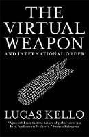 The Virtual Weapon and International Order