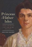 Princess of the Hither Isles: A Black Suffragist’s Story from the Jim Crow South (Hardback)