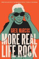 More Real Life Rock: The Wilderness Years, 2014–2021 (Hardback)