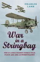 War In A Stringbag - W&N Military (Paperback)
