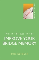 Improve Your Bridge Memory - Master Bridge (Paperback)