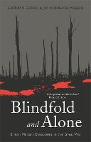 Blindfold and Alone - W&N Military (Paperback)