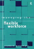 Managing the Flexible Workforce (Hardback)