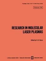 Research in Molecular Laser Plasmas - The Lebedev Physics Institute Series 78 (Hardback)