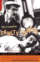 The Complete Fawlty Towers (Paperback)